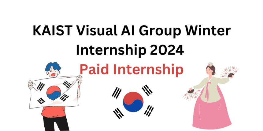 KAIST Visual AI Group Winter Internship 2024 - Paid Internship