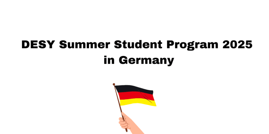 DESY Summer Student Program 2025 in Germany