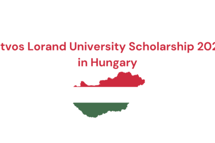 Eotvos Lorand University Scholarship 2025 in Hungary