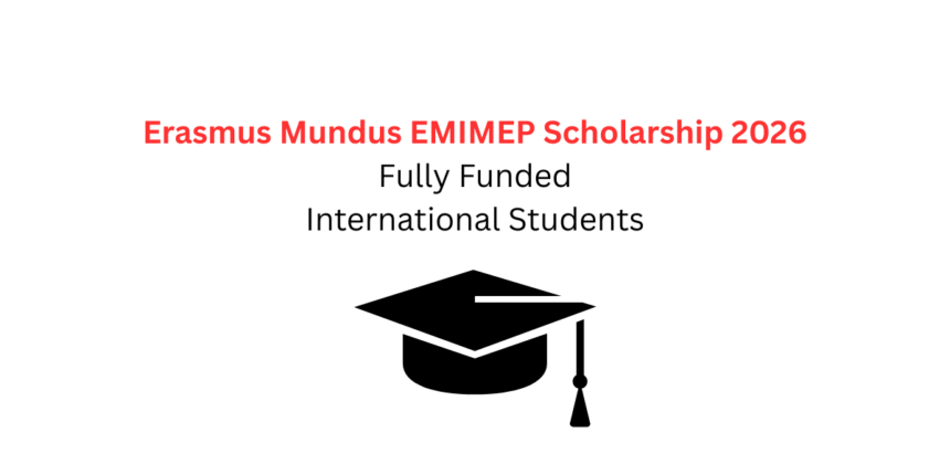 Erasmus Mundus EMIMEP Scholarship 2026