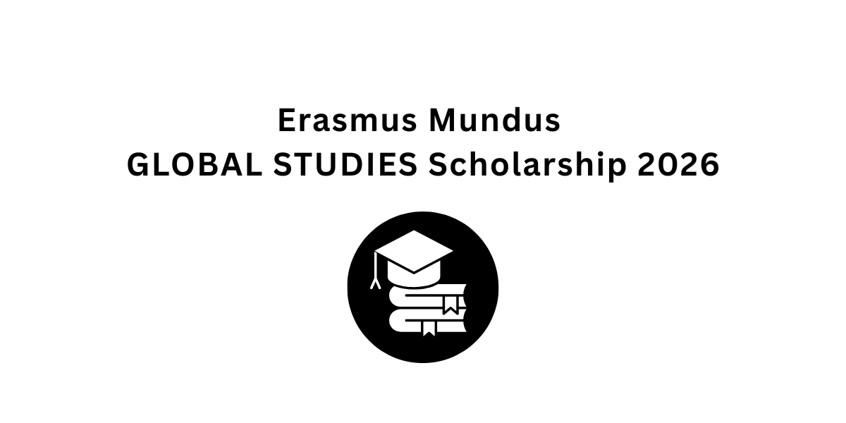Erasmus Mundus GLOBAL STUDIES Scholarship 2026