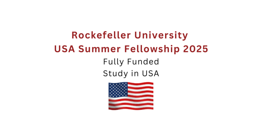 Rockefeller University USA Summer Fellowship 2025