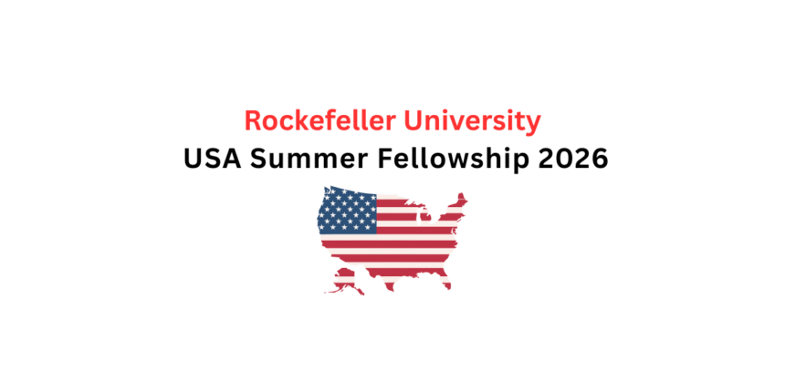 Rockefeller University USA Summer Fellowship 2026