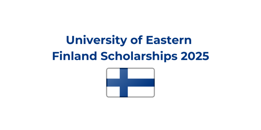 University of Eastern Finland Scholarships 2025