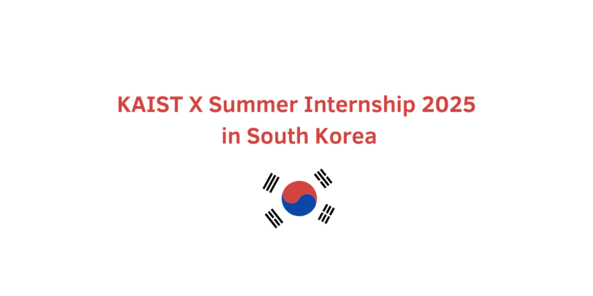 KAIST X Summer Internship 2025 in South Korea