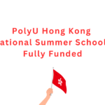 PolyU Hong Kong International Summer School 2025 - Fully Funded