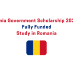 Romania Government Scholarship 2025-26 | Fully Funded