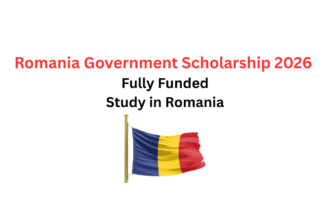 Romania Government Scholarship 2026 | Fully Funded