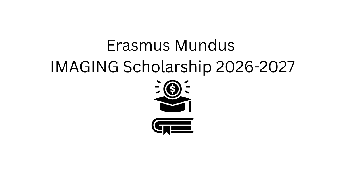 Erasmus Mundus IMAGING Scholarship 2026-2027