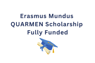 Erasmus Mundus QUARMEN Scholarship | Fully Funded