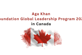 Aga Khan Foundation Global Leadership Program 2025 in Canada