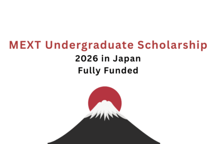 MEXT Undergraduate Scholarship 2026 in Japan | Fully Funded