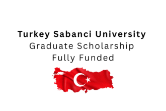 Turkey Sabanci University Graduate Scholarship Fully Funded