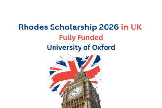Rhodes Scholarship 2026 in UK Fully Funded University of Oxford