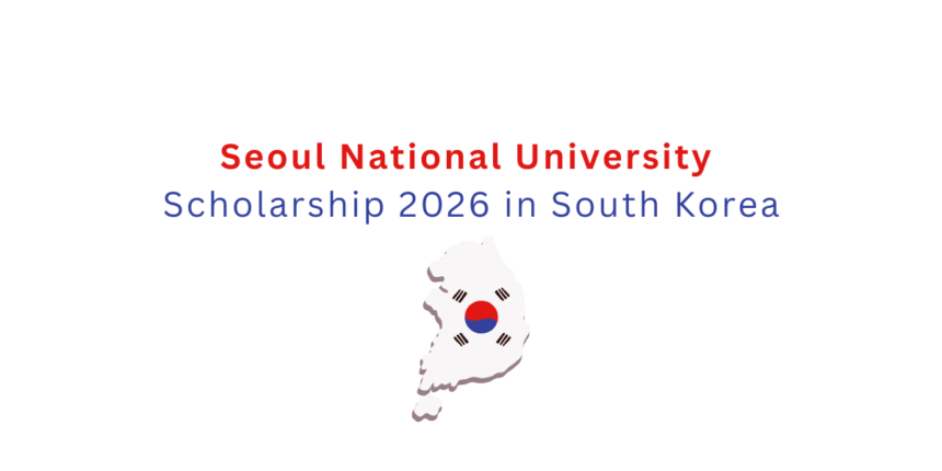 Seoul National University Scholarship 2026 in South Korea