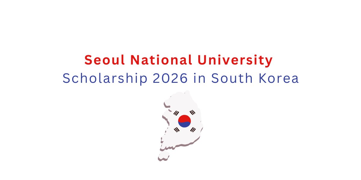 Seoul National University Scholarship 2026 in South Korea
