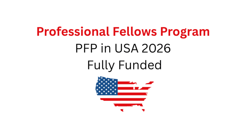 Professional Fellows Program PFP in USA 2026 | Fully Funded