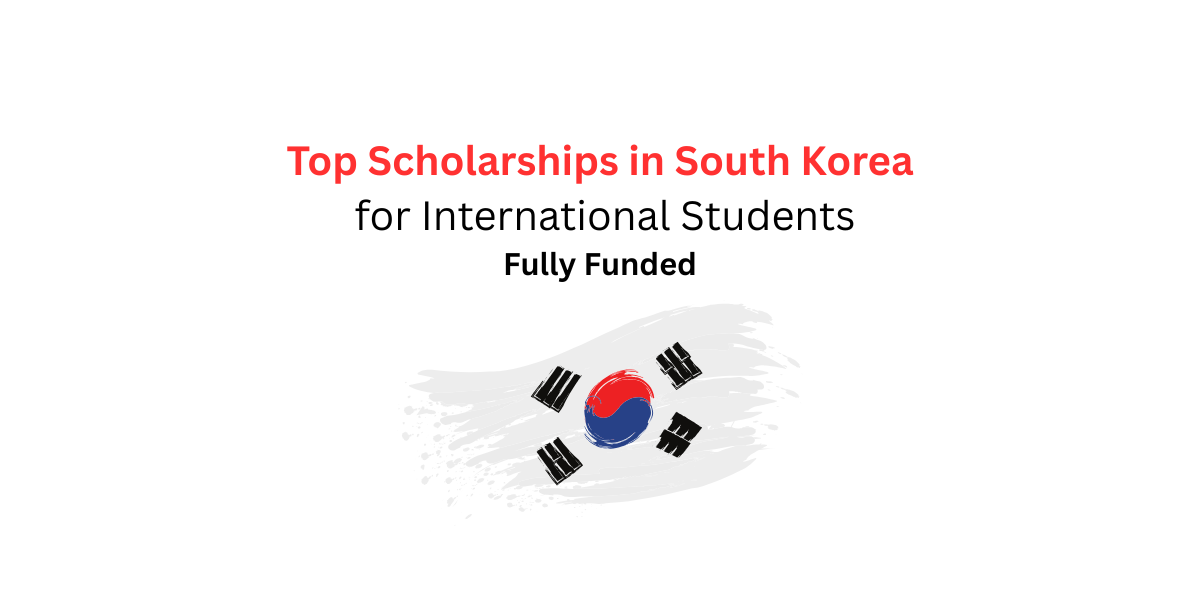 Top Scholarships in South Korea for International Students