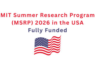 MIT Summer Research Program (MSRP) 2026 in the USA | Fully Funded