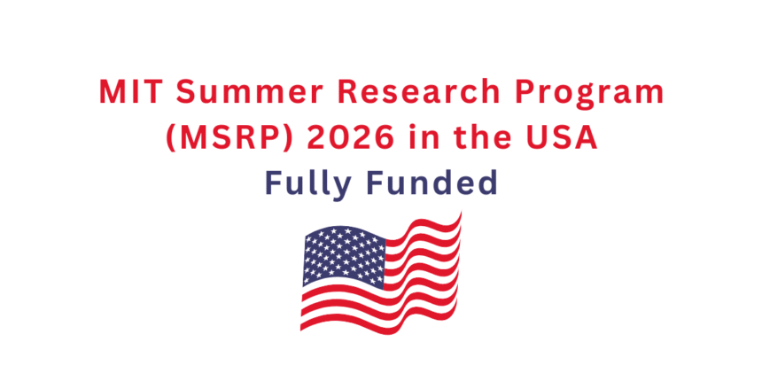 MIT Summer Research Program (MSRP) 2026 in the USA | Fully Funded