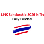 Chula LINK Scholarship 2026 in Thailand Fully Funded